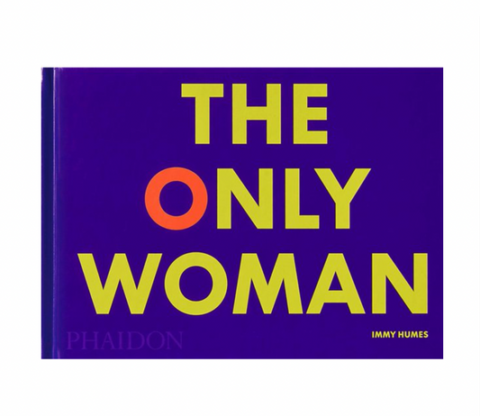 The Only Woman by Immy Humes